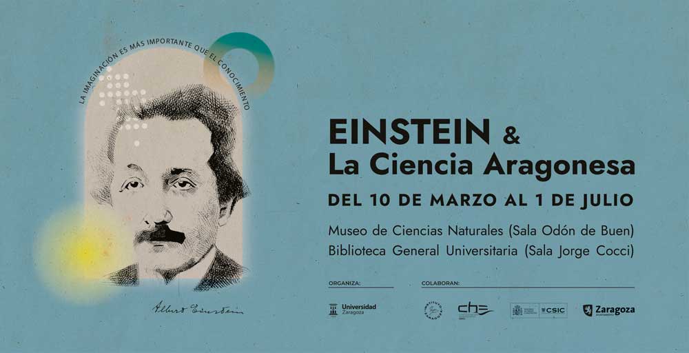 “Einstein & La Ciencia Aragonesa”, nueva exposición temporal de la Universidad de Zaragoza